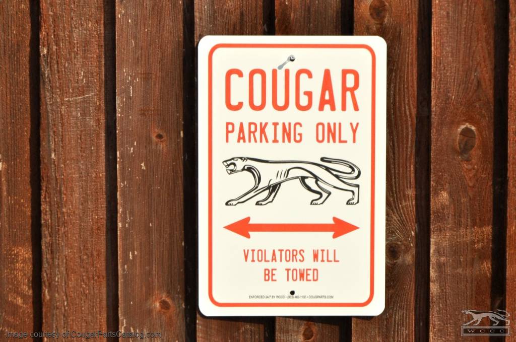 Mercury Cougar Parking Sign - New ~ 1967 - 1973 Mercury Cougar - 1967 - 1973 Ford Mustang - 12-0055