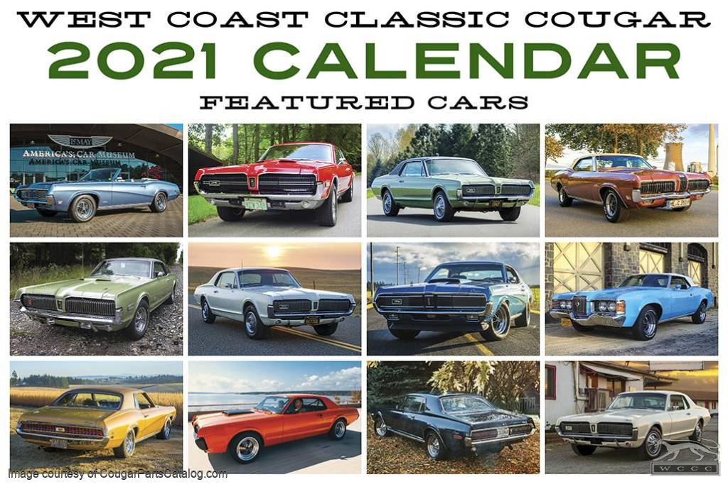 2021 Calendar - West Coast Classic Cougar - New ~ 1967 - 1973 Mercury Cougar - 12-1200