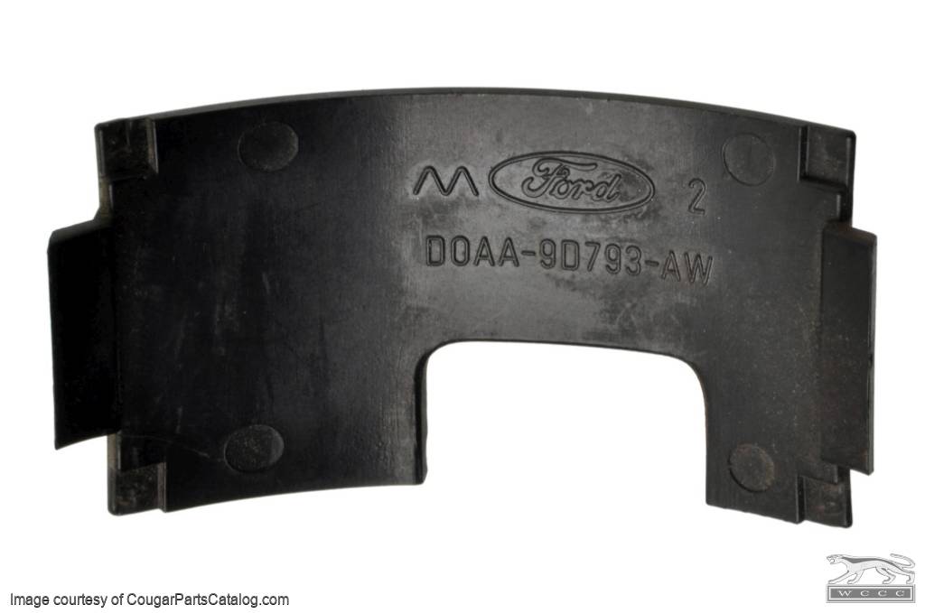 Cover Plate - Tilt Column - Small Opening - Used ~ 1970 - 1971 Mercury Cougar / 1970 - 1971 Ford Mustang - 15-0101