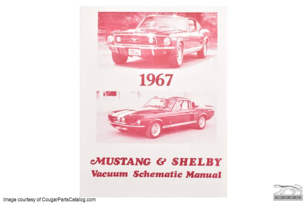 Vacuum Schematic Manual - Repro ~ 1967 Mercury Cougar / 1967 Ford Mustang / Shelby - 25955