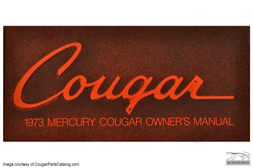 Owners Manual - NOS ~ 1973 Mercury Cougar - 15535