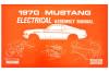 Electrical Assembly Manual - Repro ~ 1970 Ford Mustang 1970,1970 mustang,assembly,d0z,electrical,ford,ford mustang,manual,mustang,new,repro,reproduction,schematic,book, booklet, diagram, pamphlet, flyer, guide, schematic, diagnostic, brochure,25882